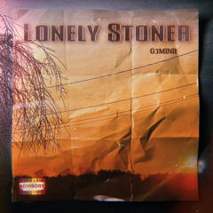 Lonely Stoner [Official Audio] (prod. Jammy Beatz x Dianasty)