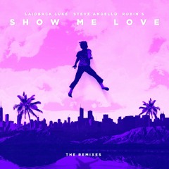 Laidback Luke, Steve Angello & Robin S - Show Me Love (Miami House Party remix)