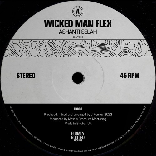 FR008 - Firmly rooted Ft Ashanti Selah - Wicked Man Flex