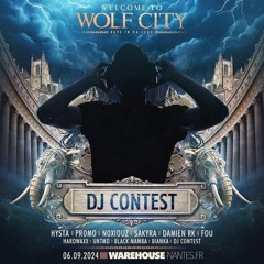 Wolf City - Nantes Warehouse - Dj contest by MirkoBenz