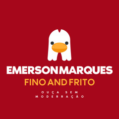Emerson Marques - Fino And Frito (Maio 2025)