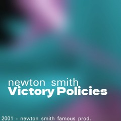 Newton Smith - Victory Policies