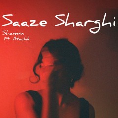 Saaze Sharghi Ft. Shamm