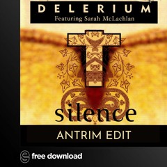 Free Download: Delerium - Silence (Antrim Edit)