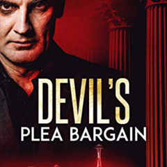 [View] KINDLE 📝 Devil's Plea Bargain: (David Brunelle Legal Thriller Series Book 11)