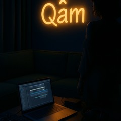 Chill almost lofi - Qâm