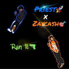 ZaycashhhhxPriest-(Run it)