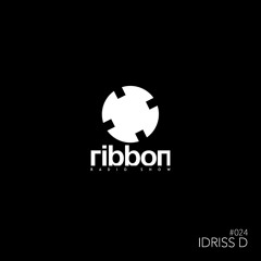 Ribbon Radio Show #24 / Idriss D