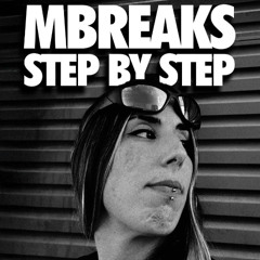 MBREAKS - STEP BY STEP SESSION