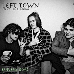 Left Town (feat. Ando & Iso)