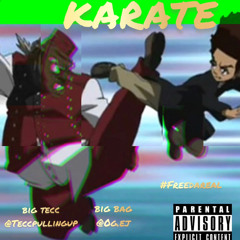 SMM (Big Tecc & Big Bag)- Karate