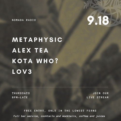 Metaphysic on Nomada Radio 9/18/25