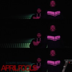 D Payso x Sig Stunna - April Fools (prod. by tonezz)