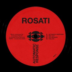 PREMIERE: Rosati - Automatic Response [GP01]