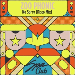[SPC124] ZOO PHONIC - No Sorry (Disco Mix)