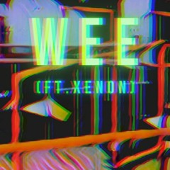 WEE (ft. xenon)