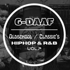 HipHop R&B Oldschool Vol.7 / G-DAAF / Classic's rnb rap hip-hop //