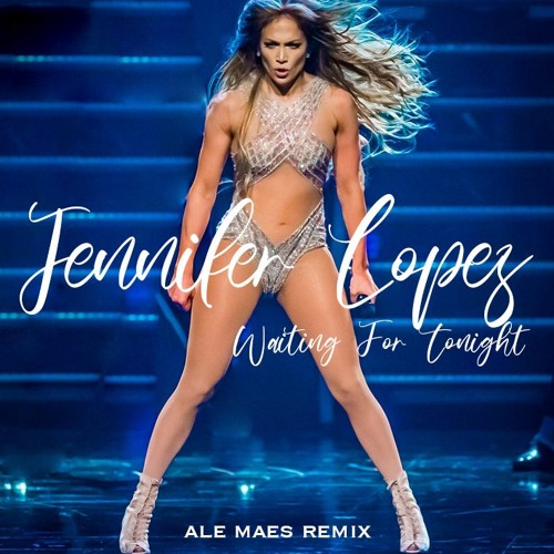 JLO - Waiting for Tonight (DJ Ale Maes Remix) #snippet
