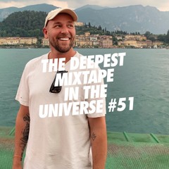 Sander Kleinenberg - The Deepest Mixtape In The Universe  #51