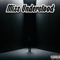 Misunderstood (feat. FYDA(DYAL)