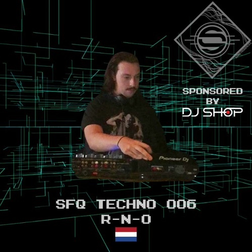 SFQ TECHNO 006 - R-N-O