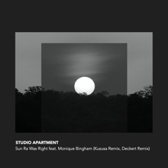 STUDIO APARTMENT - "Sun Ra Was Right feat. Monique Bingham" (Kususa Remix) - Master V1 16bit