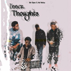 INNER THOUGHTS Ft. A.B Pukka