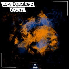 Low Equalizerz - Colors