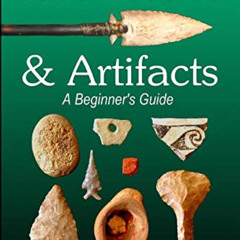 [Download] KINDLE 🖍️ Arrowheads & Artifacts: A Beginner's Guide by  Tim Anderson KIN