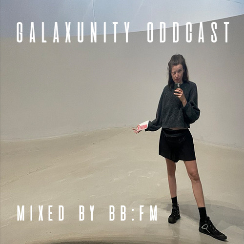 GALAXUNITY*ODDCAST
