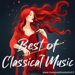 Best of Classical Music   Baroque, Classical Era, Romantic, Impressionist, Modern, Opera