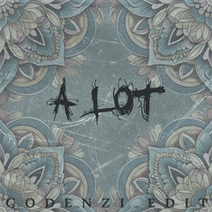 21 Savage - A Lot (codenzi edit) [free download]