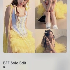 BFF - Ayesha Erotica (Solo Edit)