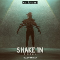 D AGONEY - SHAKE IN (FREE DOWNLOAD)