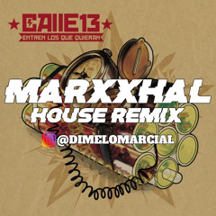 Baile de los Pobres - Calle 13 (Marxxhal House Remix)