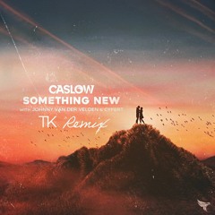 Caslow With Johnny Van Der Velden & Cypert - Something New (Tom Konway Remix)