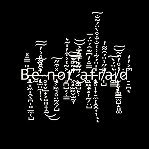 Be Not Afraid Sound Sigil