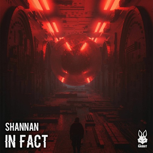 Shannan - In Fact [Free Download]