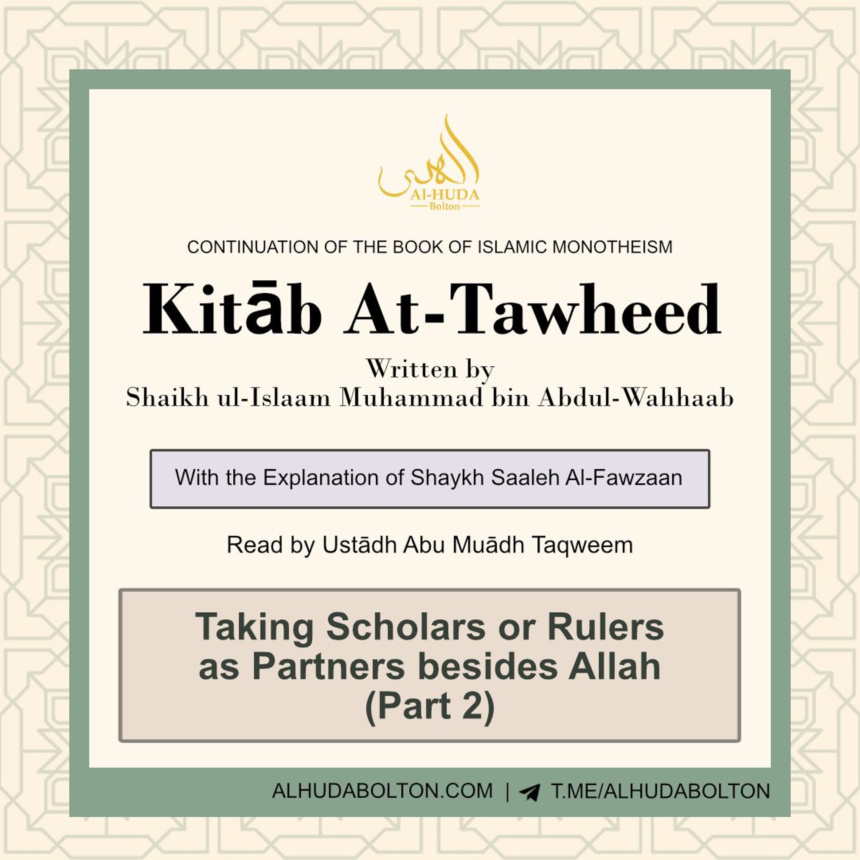 Chapter 38: Taking Scholars or Rulers as Partners besides Allah (Part 2)
