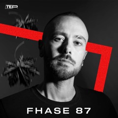 FHASE 87 - TEP x Utopia 56 //006//