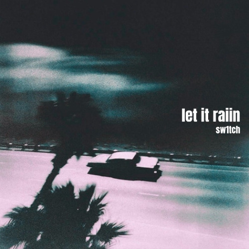 let it raiin