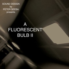 FluorescentBulbII SoundCloud