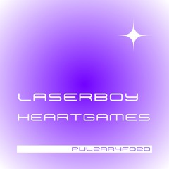 PREMIERE /// LASERBOY - Heartgames [PULZAR Recordings] (Free DL)
