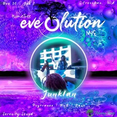 Junklan ~ Bass Heavy Psychedelia @ Eveolution