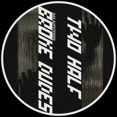 Two Half Broke Dudes - Das Aufsteigen