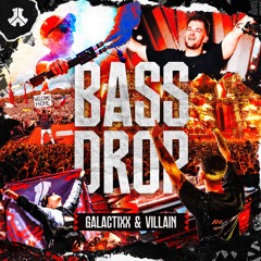 Galactixx & Villain - Bass Drop | Defqon.1 Records