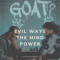 Evil Ways The Mind Power [MusicBlender Edit]