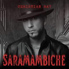 " SARAMAMBICHE " CHRISTIAN RAY