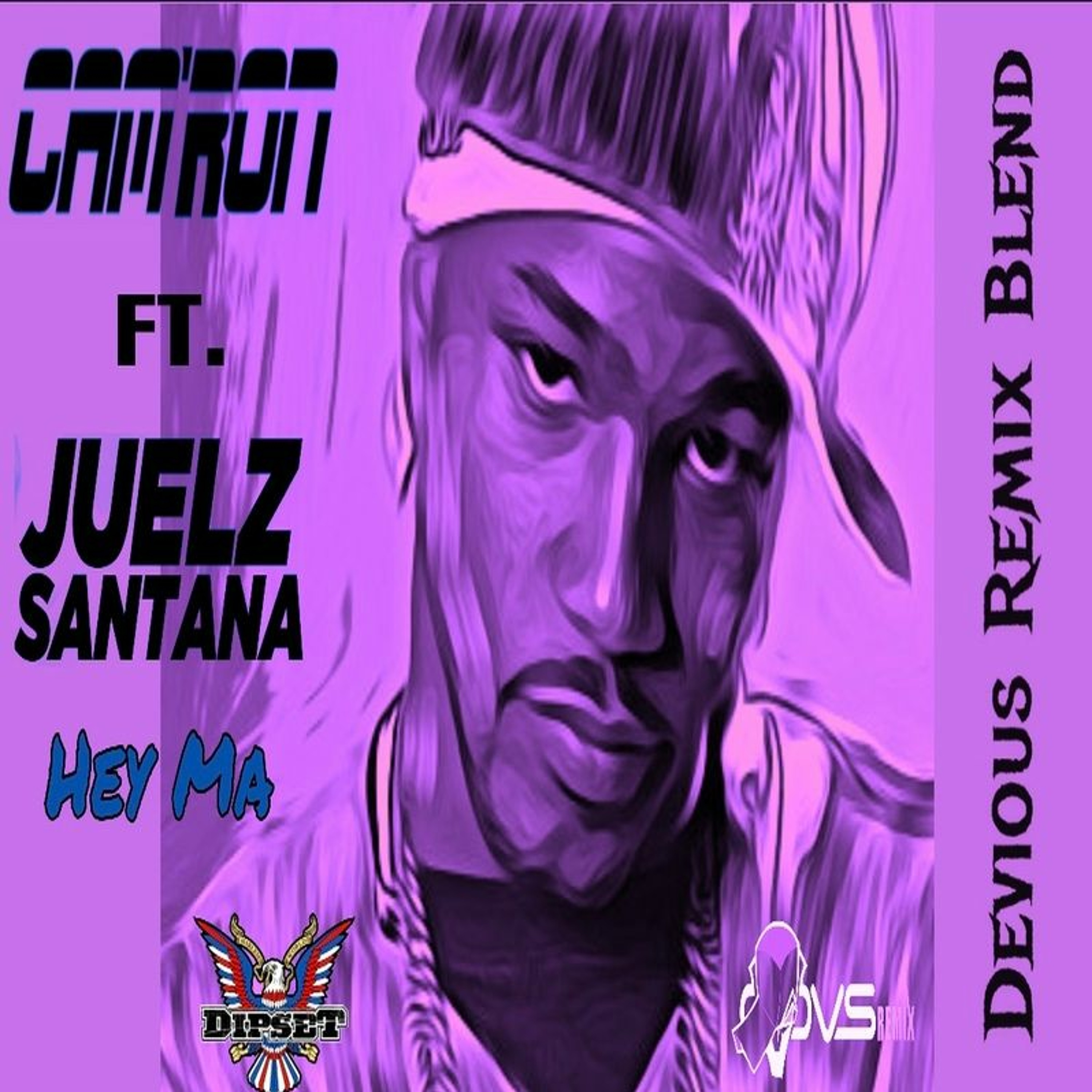 Cam'ron Ft. Juelz Santana - Hey Ma (Devious Remix) episode artwork