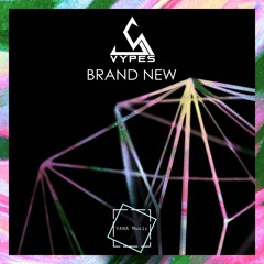 Vypes - Brand New [YANA Music] [OTW Premiere]